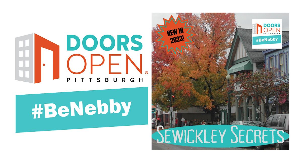 2023 Sewickley Secrets Downtown Sewickley September 24 to October 21