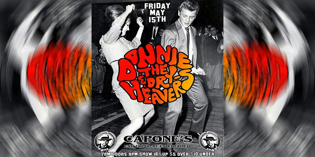 Donnie & the Dry Heavers ALBUM RELEASE SHOW