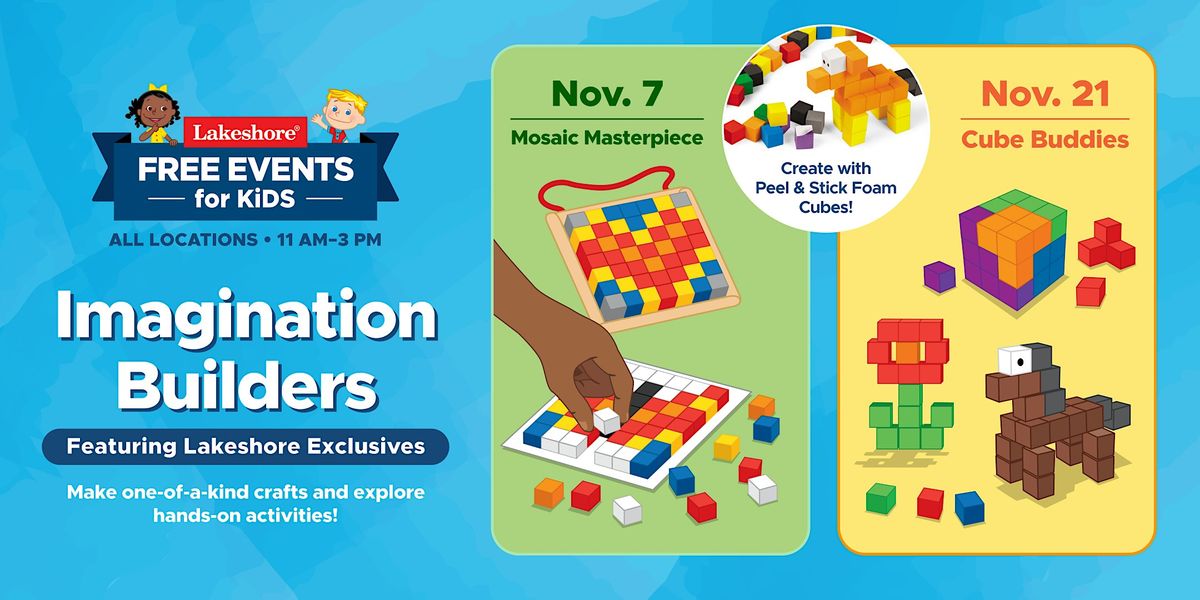 Free Kids Event: Imagination Builders (San Bernadino) at Lakeshore ...