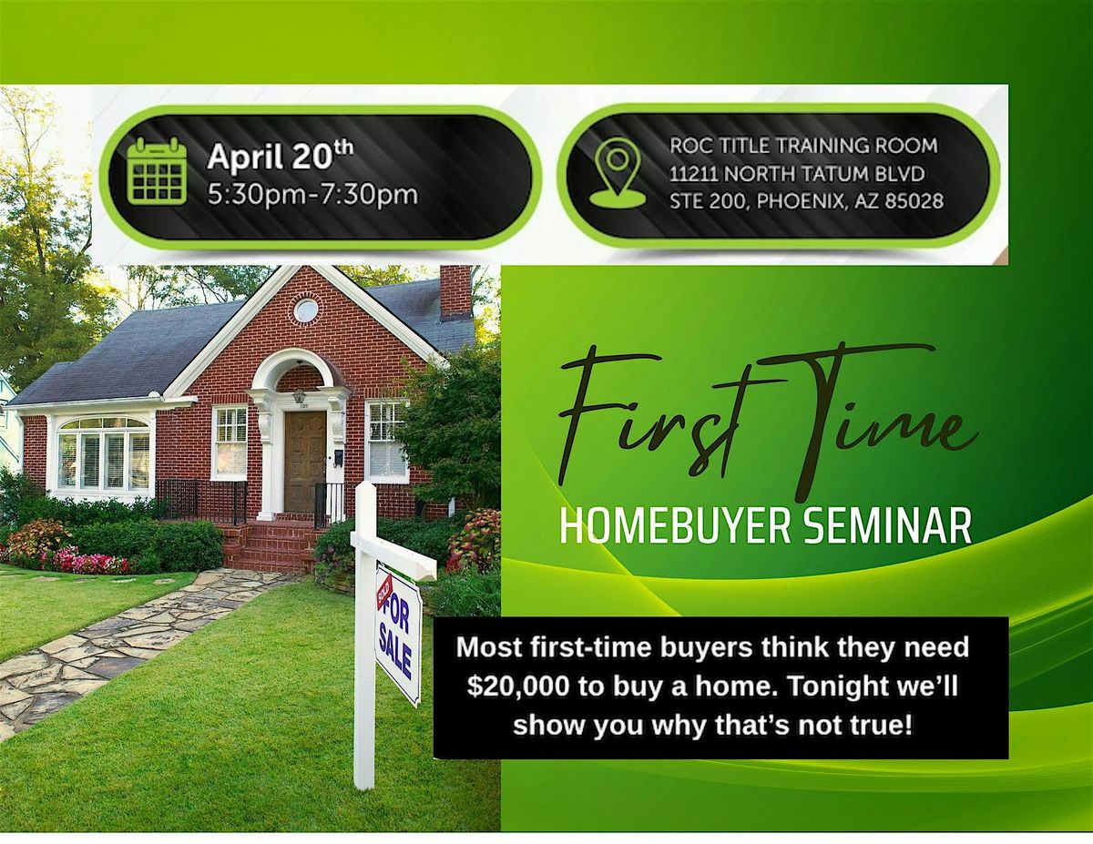 First Time Home Buyer Seminar