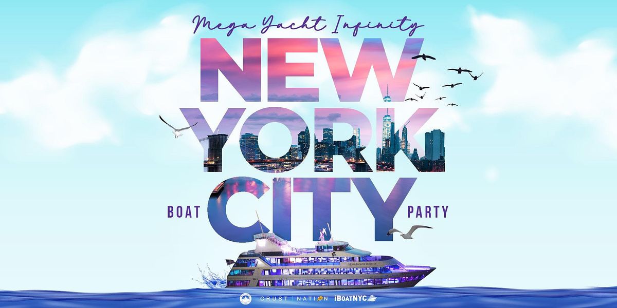 NYC #1 Booze Cruise Boat Party | MEGA YACHT INFINITY