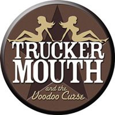 Trucker Mouth and the Voodoo Curse