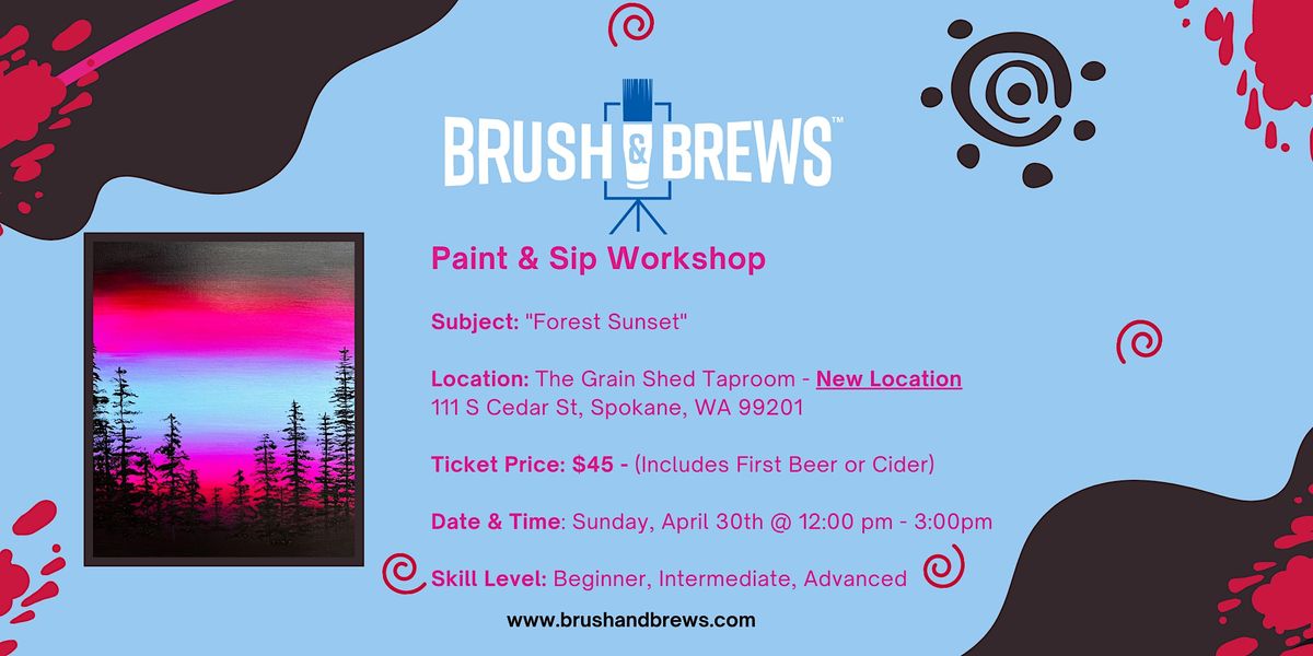 Paint & Sip Class at the New Grain Shed Taproom downtown The Grain Shed Taproom, Spokane, WA