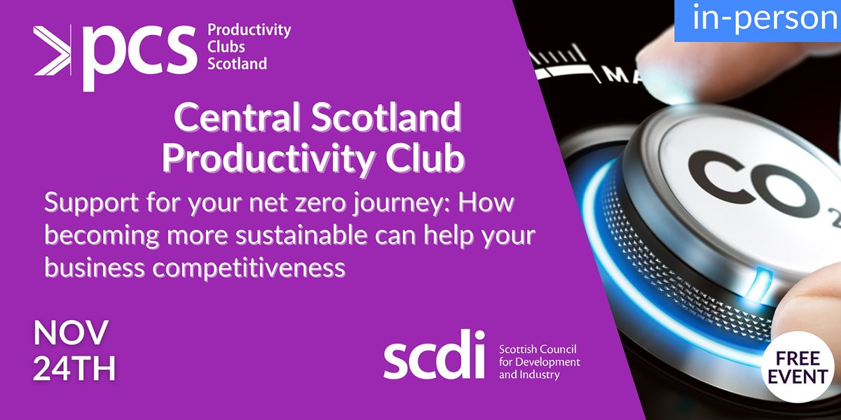 Central Productivity Club presents Net Zero Clockwise Glasgow