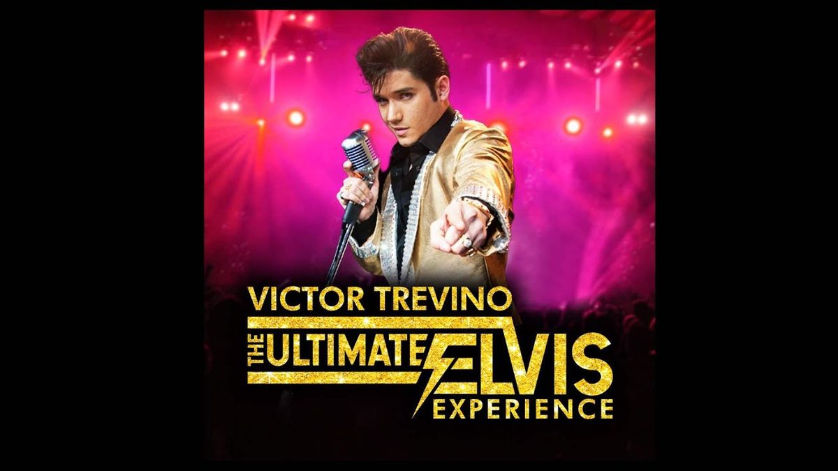 Victor Trevino The Ultimate Elvis Experience