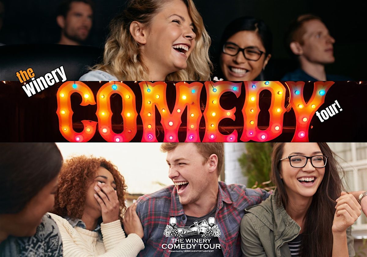 the WINERY COMEDY TOUR at ADELIA