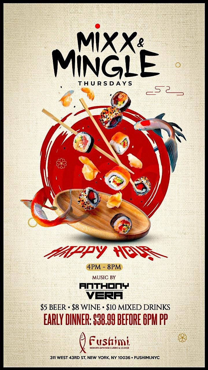 MixX & Mingle Thursdays @ Fushimi with Anthony Vera