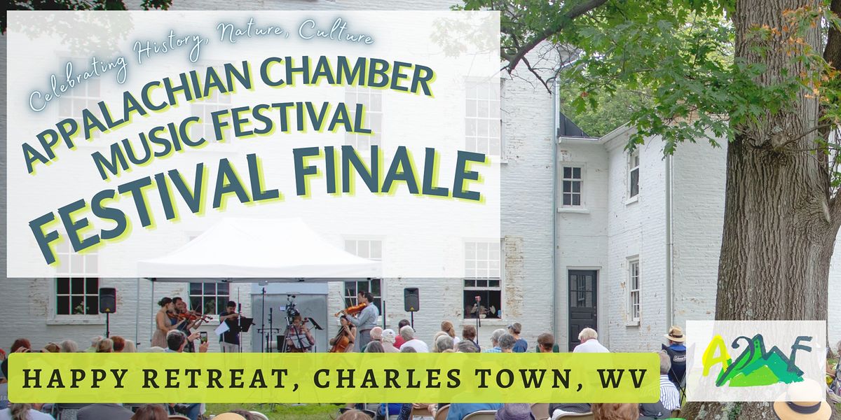 Appalachian Chamber Music Festival Festival Finale Happy Retreat