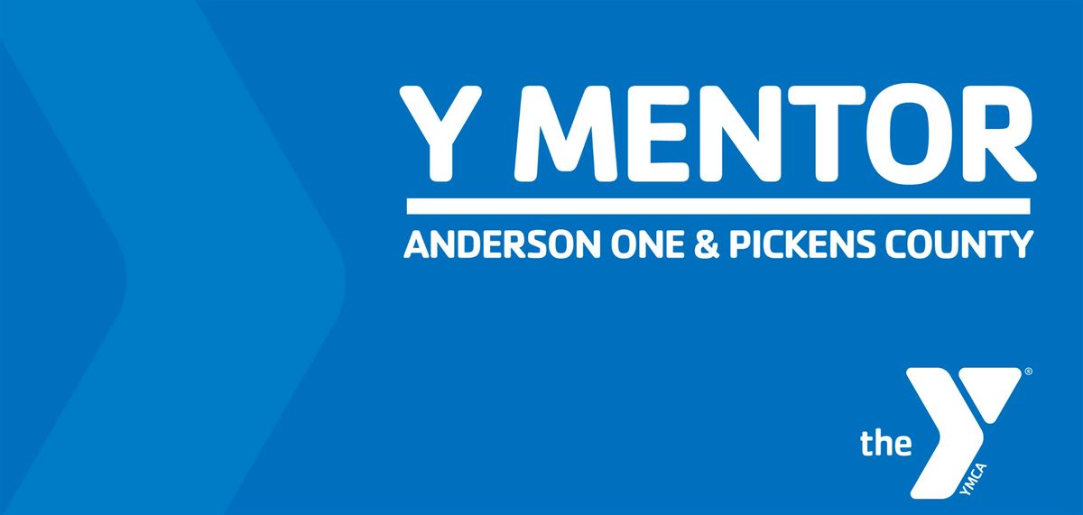 Y Mentor Training (Pickens YMCA) 9/4/2024 | Pickens YMCA | September 4 ...