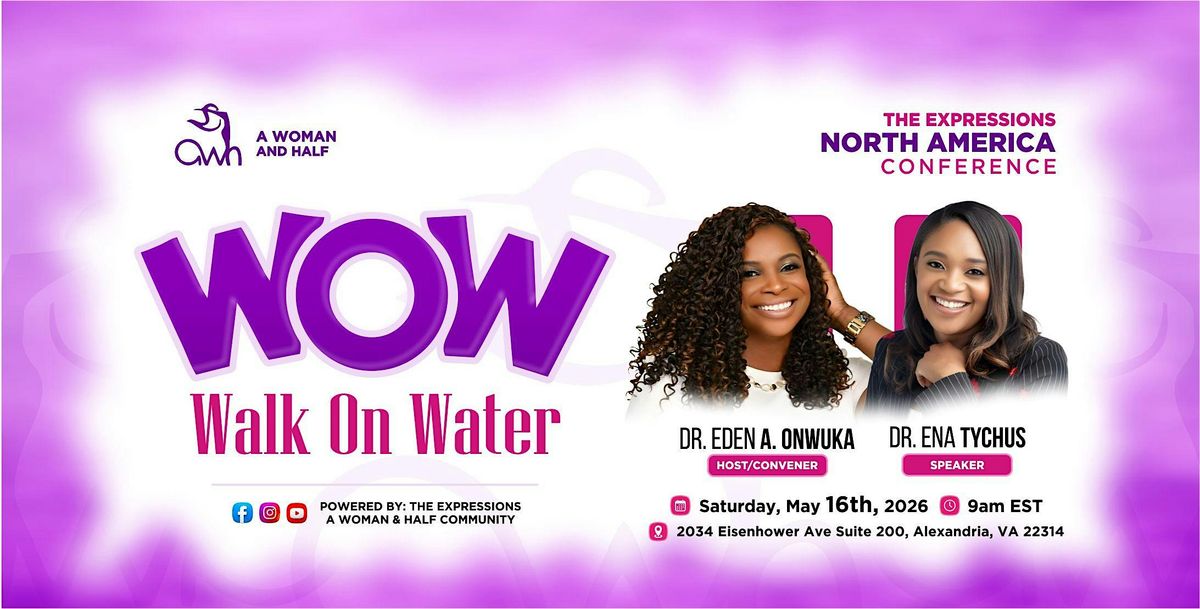WOW Conference: Walk on Water \u2014 Stepping Out of the Boat