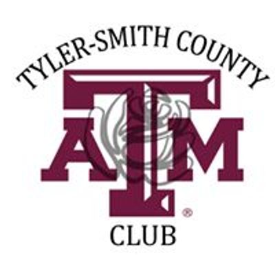 Tyler- Smith County A&M Club