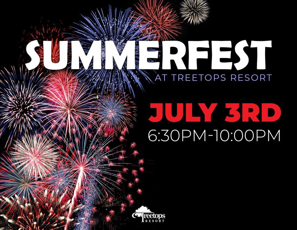 Summerfest Treetops Resort, Gaylord, MI July 3, 2022