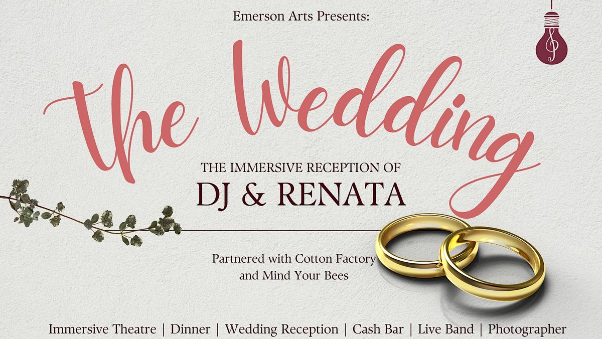 The Wedding: Immersive Theatrical Experience