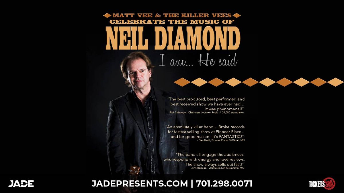 The Killer Vees - Celebrate Neil Diamond at Fox Theatre Hutchinson