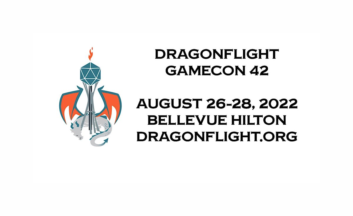 Dragonflight GameCon 42 Hilton Bellevue August 26 to August 28