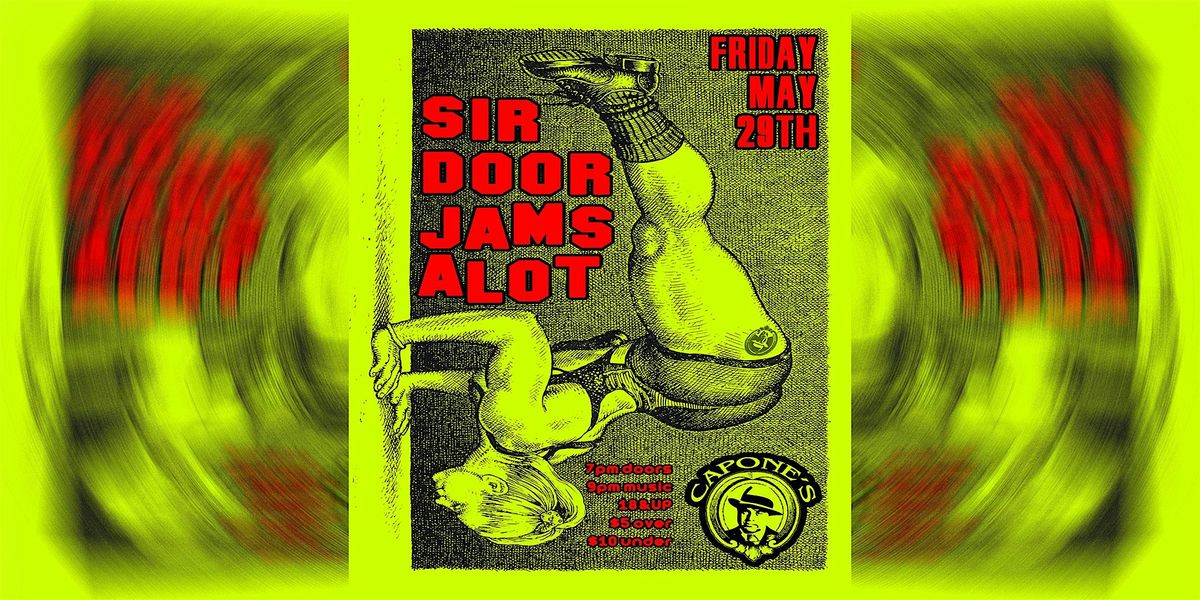 Sir Door Jams Alot