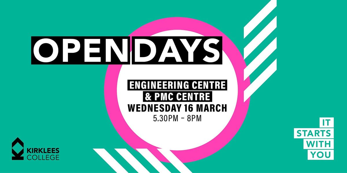 Kirklees College March Open Day Engineering Centre & PMC Centre