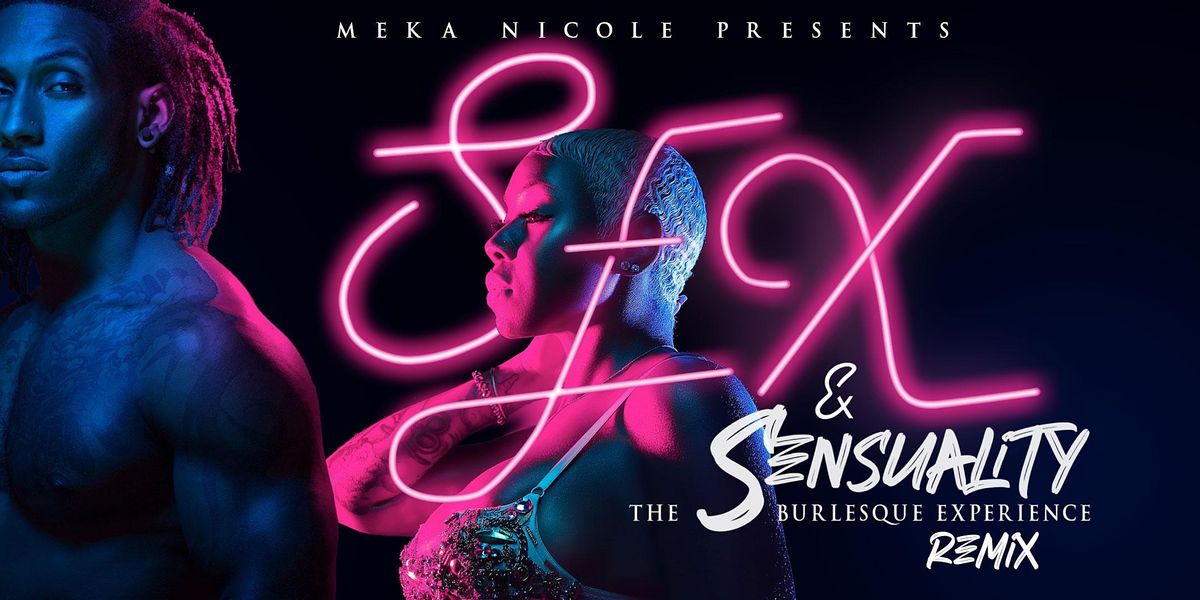 sex and sensuality the burlesque show experience remix tokyo valentino atlanta ga june 5 2021