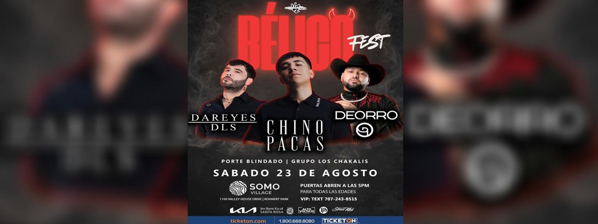 BELICO FEST- CHINO PACAS, DEORRO in Rohnert Park