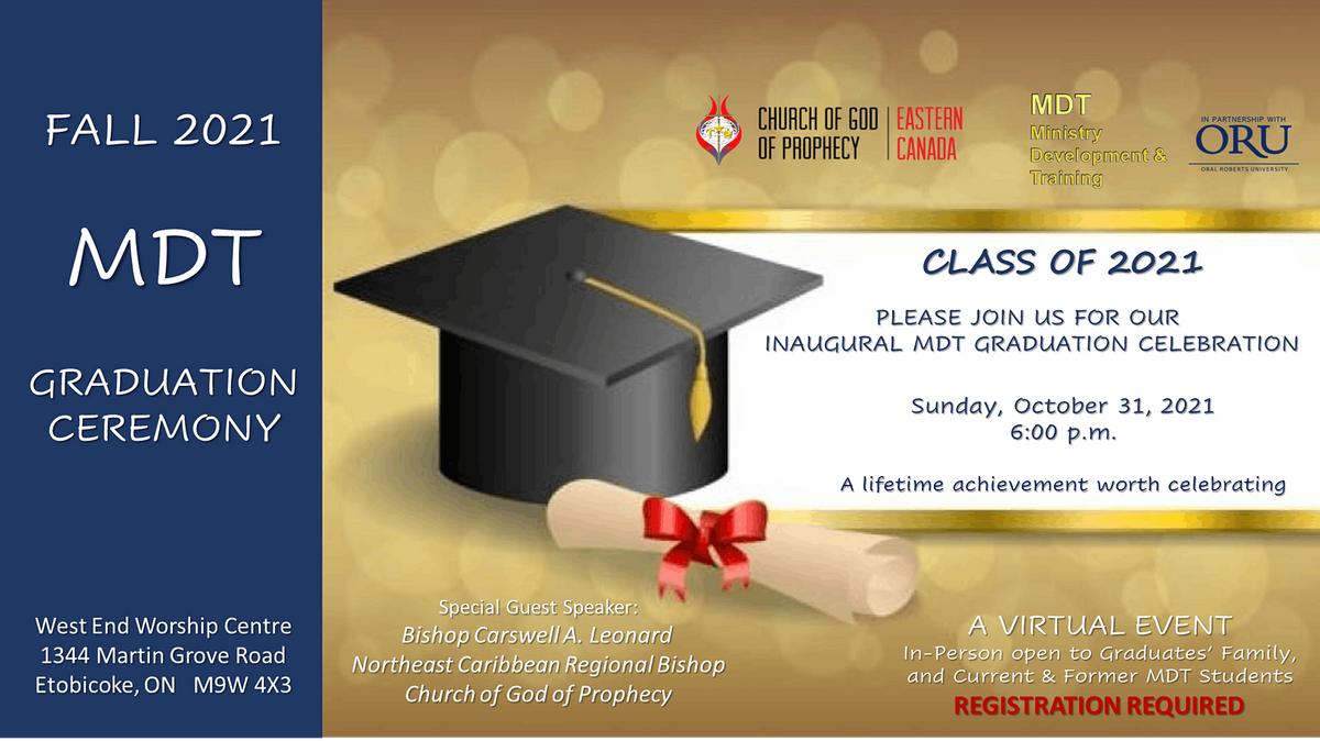 Mdt Inaugural Graduation Ceremony In Person West End Worship Centre Or Virtually Etobicoke On October 31 2021 Oru Graduation 2022