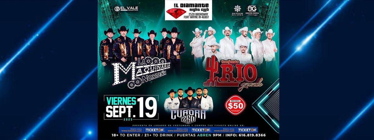 LA MAQUINARIA NORTE\u00d1A, CONJUNTO RIO GRANDE Y MAS