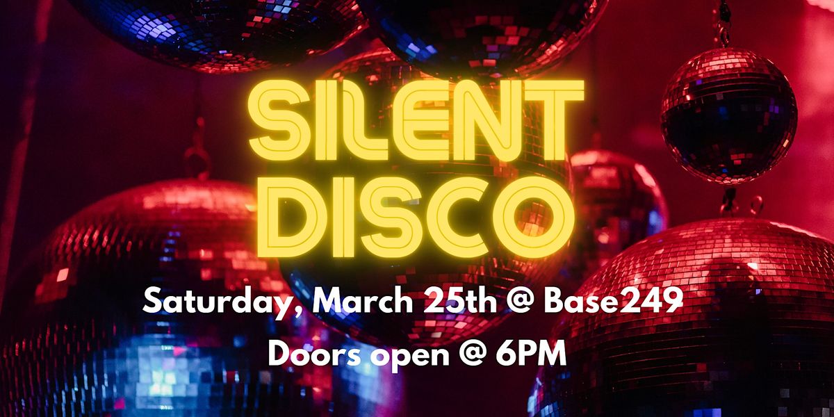 Silent Disco at Base249 Base249, Lexington, KY March 25, 2023