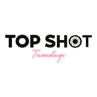 Top Shot Tuesdays