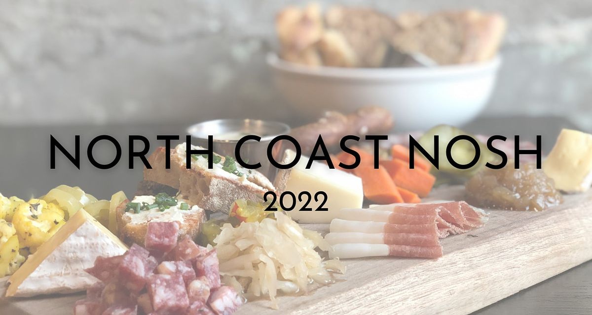 North Coast Nosh 2022 Nosh Box + Sip and Sample FOOD BUILDING