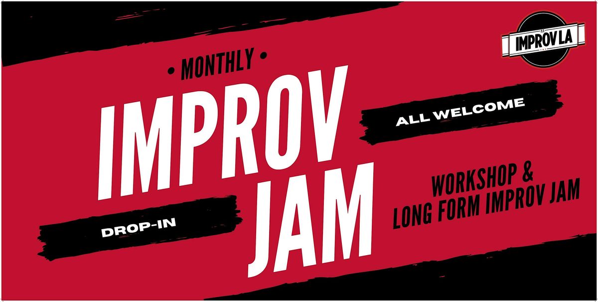 Drop-In Workshop & Improv Jam!