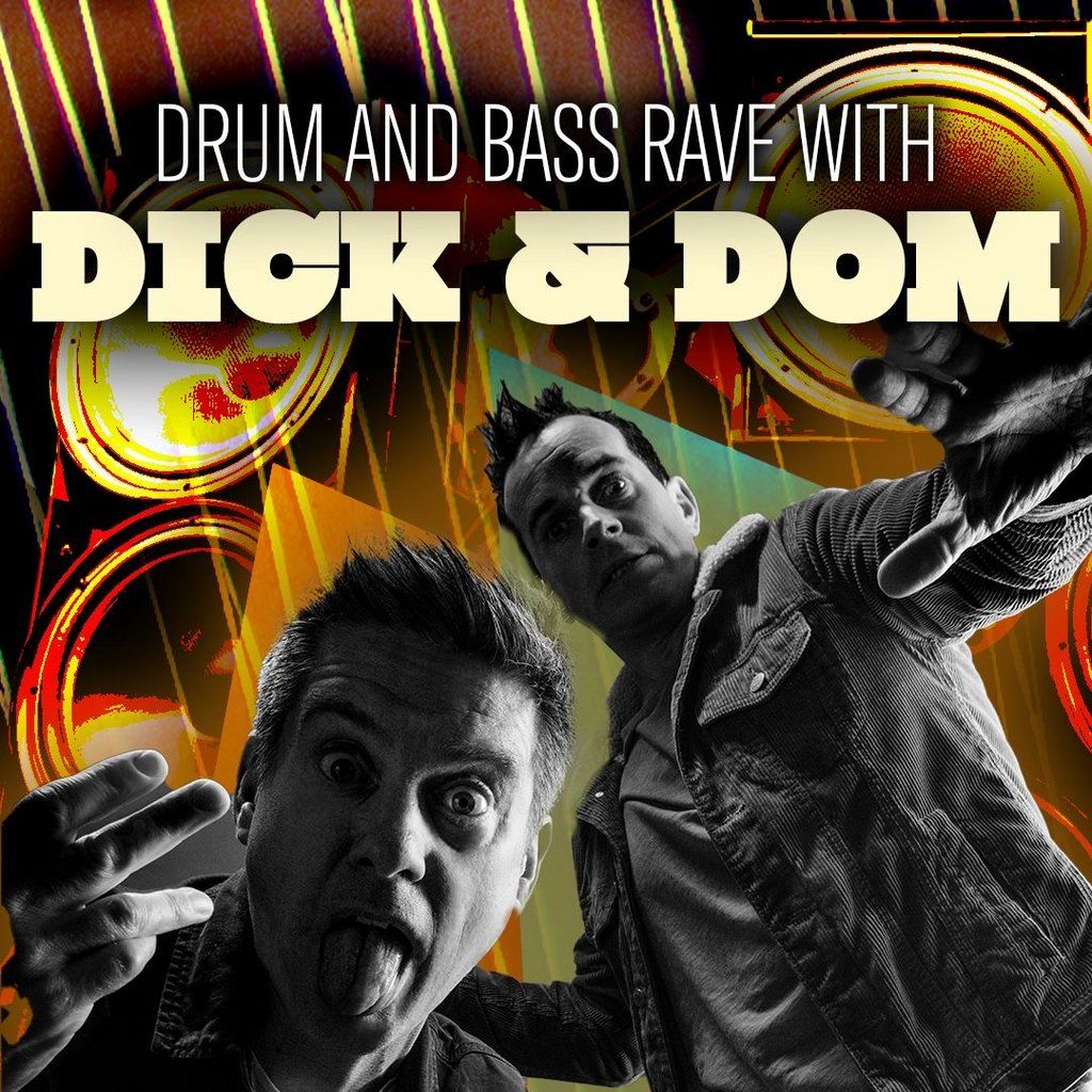 Dick & Dom Drum 'n' Bass - Milton Keynes