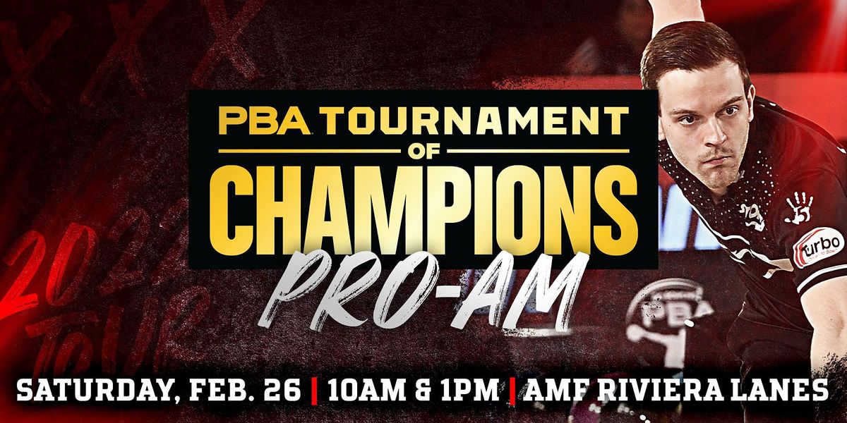 Pba Tour Schedule 2022 2022 Pba Tournament Of Champions Pro-Am | Amf Riviera Lanes, Fairlawn, Oh |  February 26, 2022