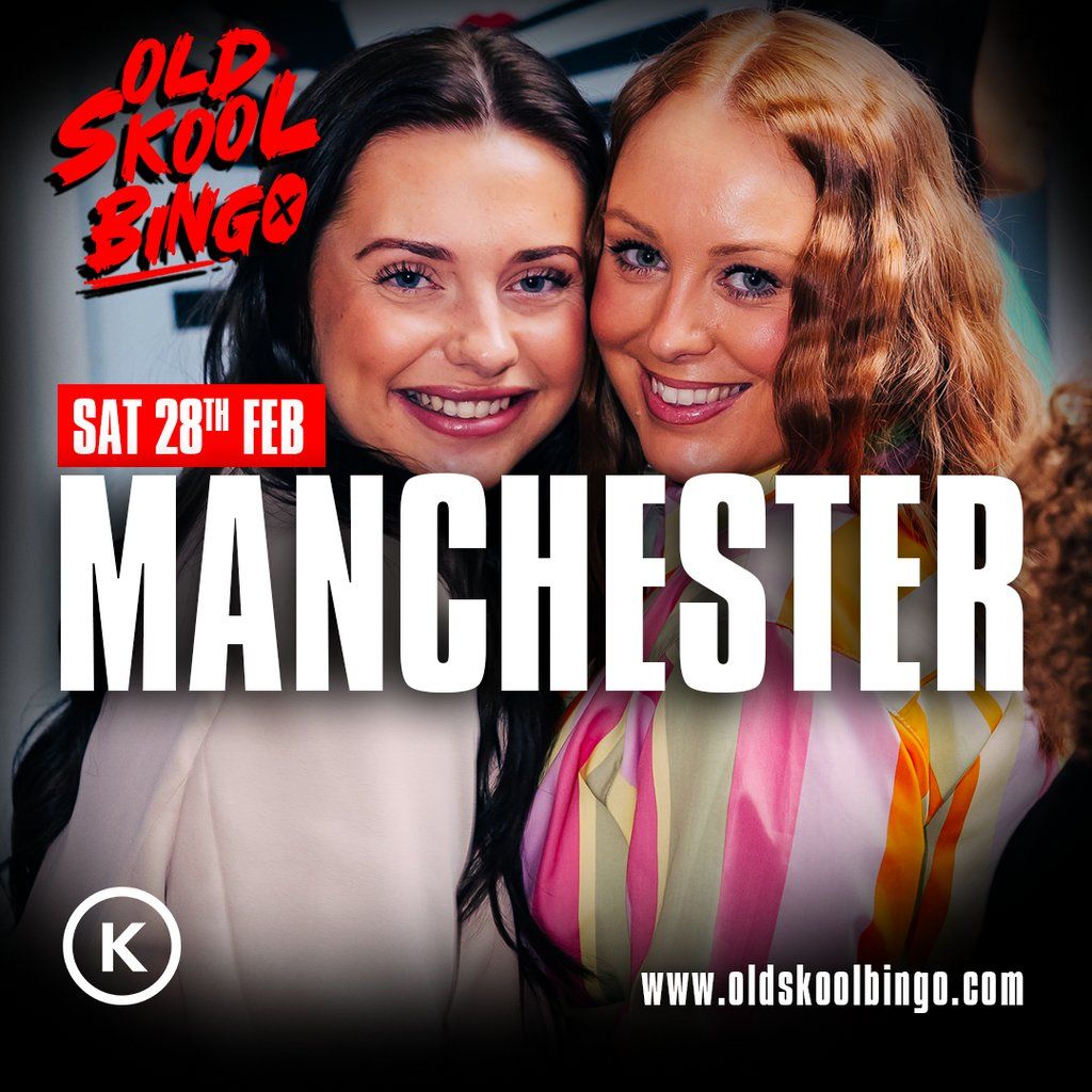 Old Skool Bingo Sat 28th Feb Manchester