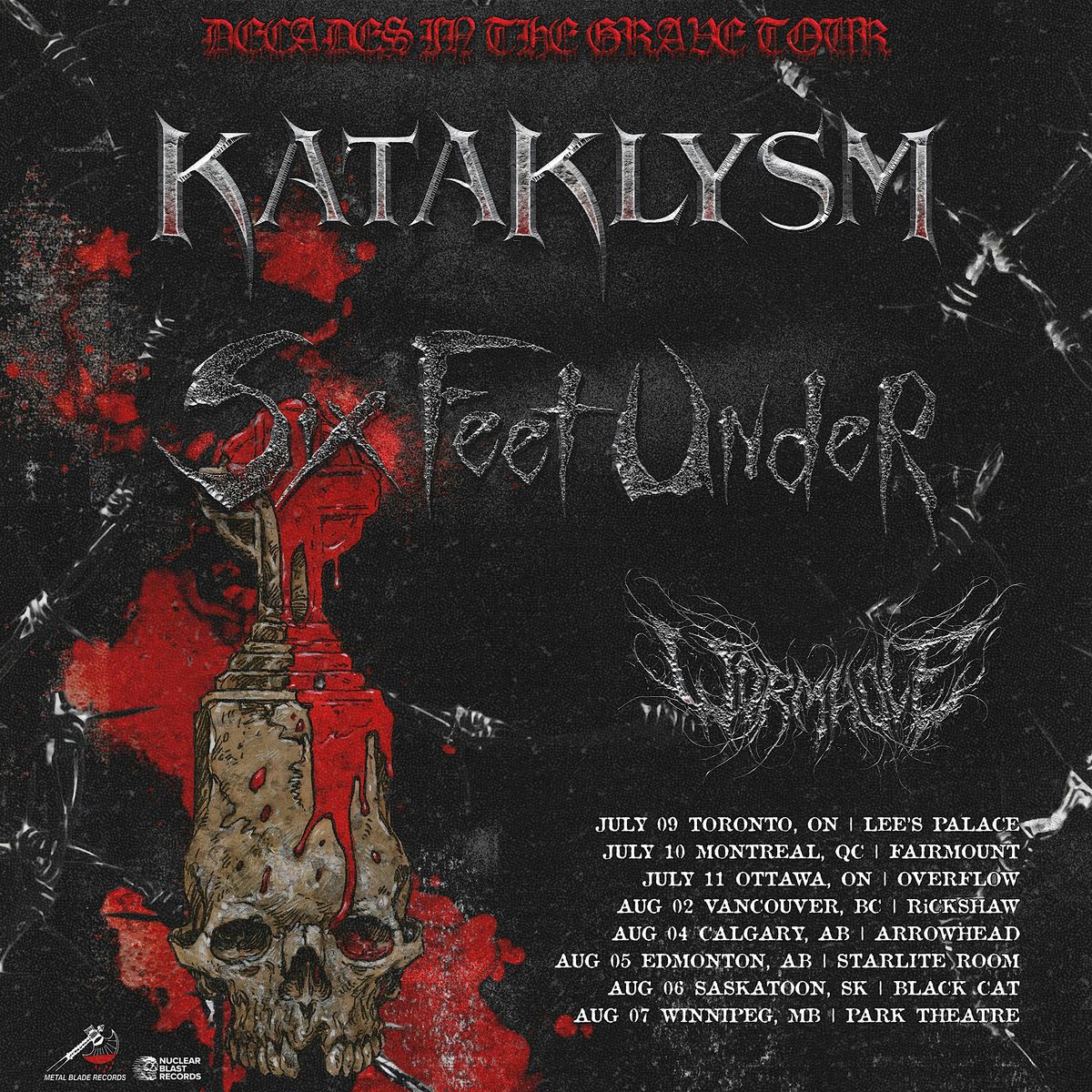 Six Feet Under, Kataklysm, Wormhole, Gland