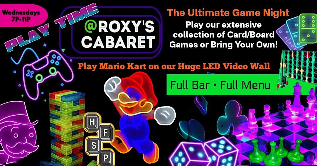 Game Night at Roxy's Cabaret