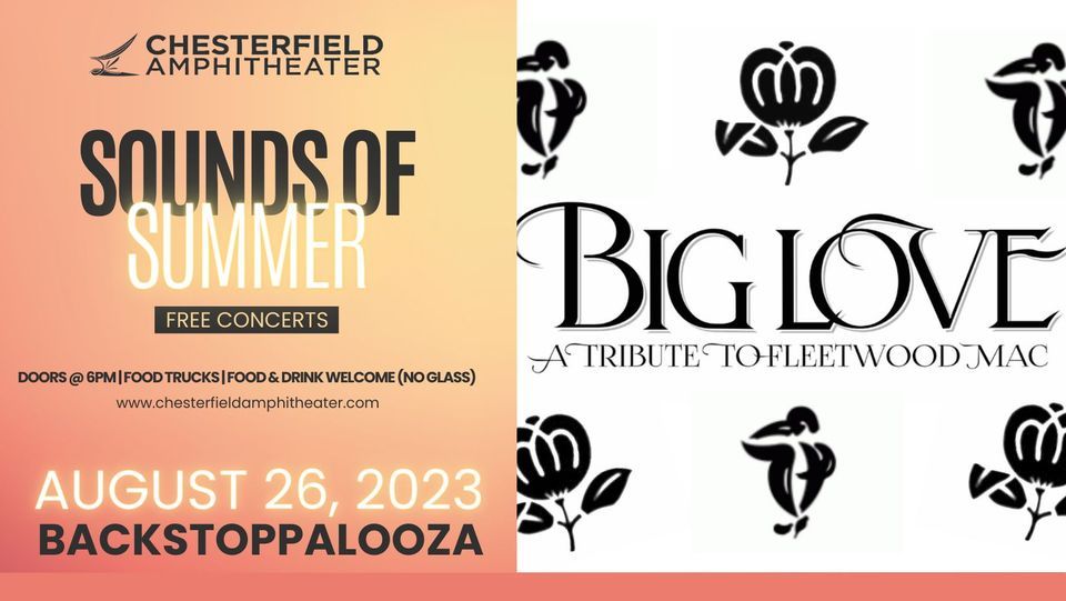 Sounds of Summer Backstoppalooza Big Love Chesterfield