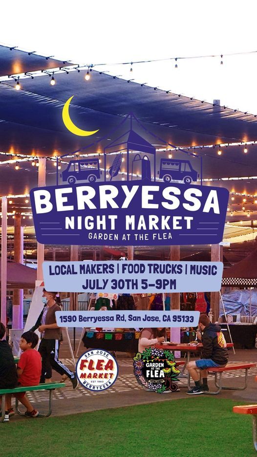 Berryessa Night Market - Garden at the Flea
