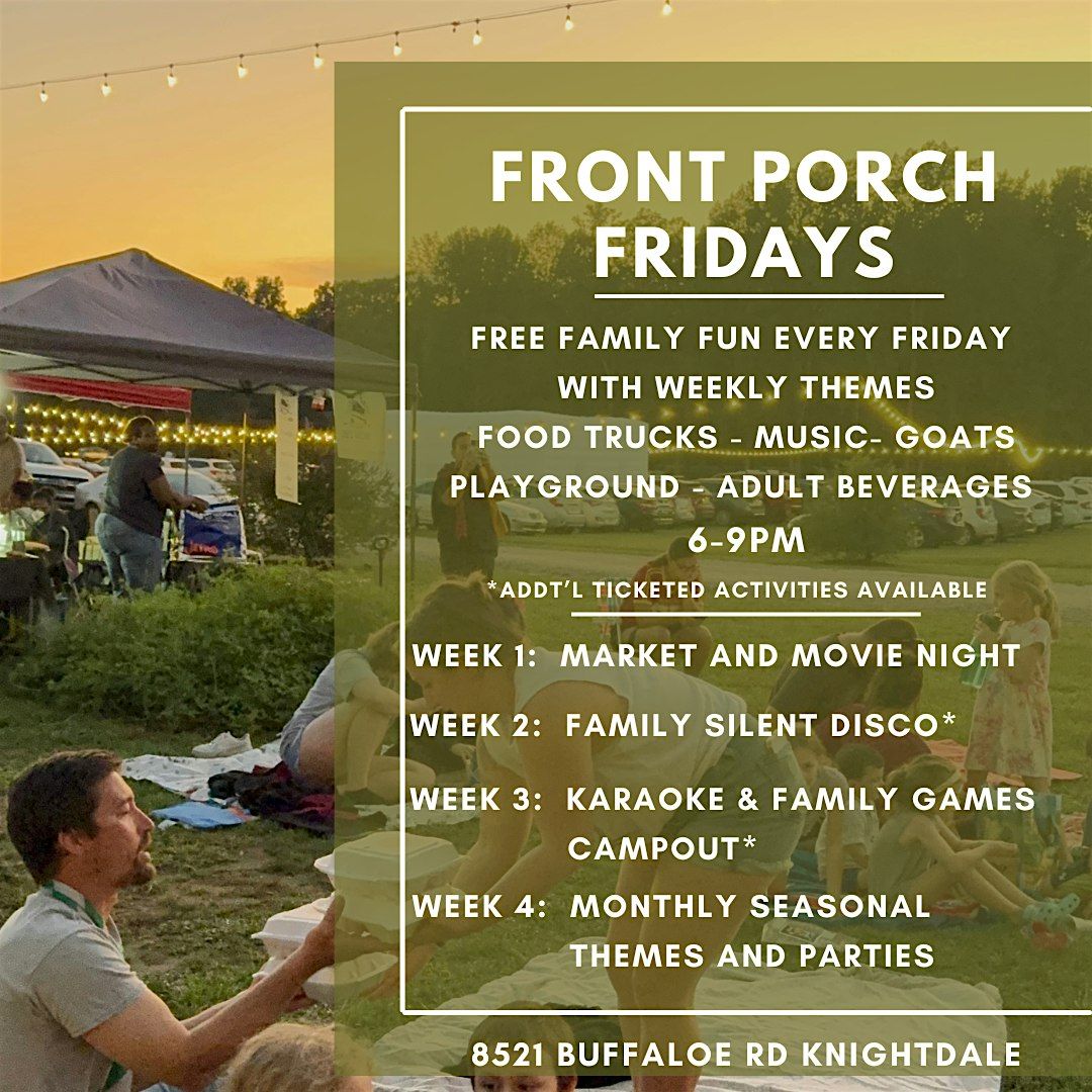 Front Porch Fridays (FREE Every Friday!)