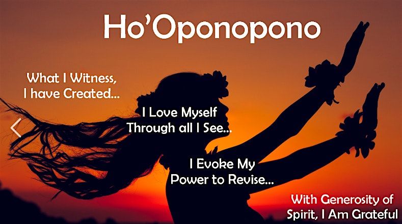 A Clean Slate For the New Year - A Ho'Oponopono Healing & Release Ceremony