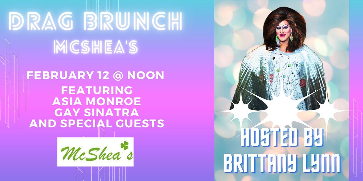 Drag Brunch at McShea's