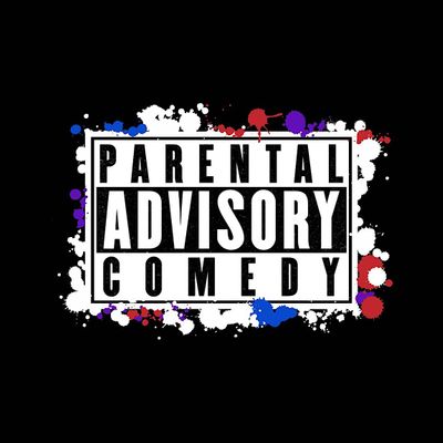 Parental Advisory Comedy
