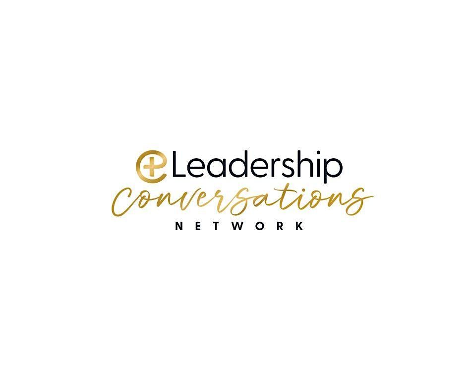Leadership Conversations Network