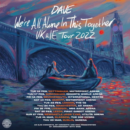 Dave - Were All Alone in this Together UK Tour 2022 at Utilita Arena ...