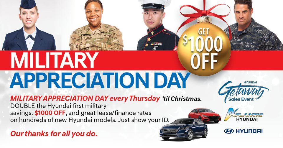 Military Appreciation Day Get 1000 Off Atlantic Hyundai, West
