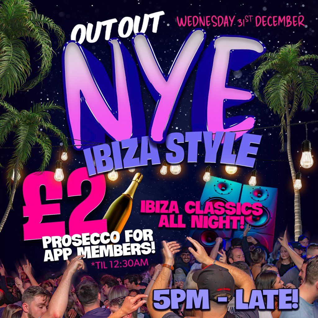 OutOut NYE Ibiza Style!