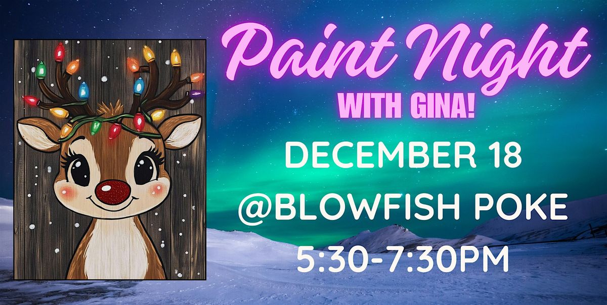 Paint & Pok\u00e9 @ BLOWFISH POKE HAWAIIAN GRILL [DOCK STREET]