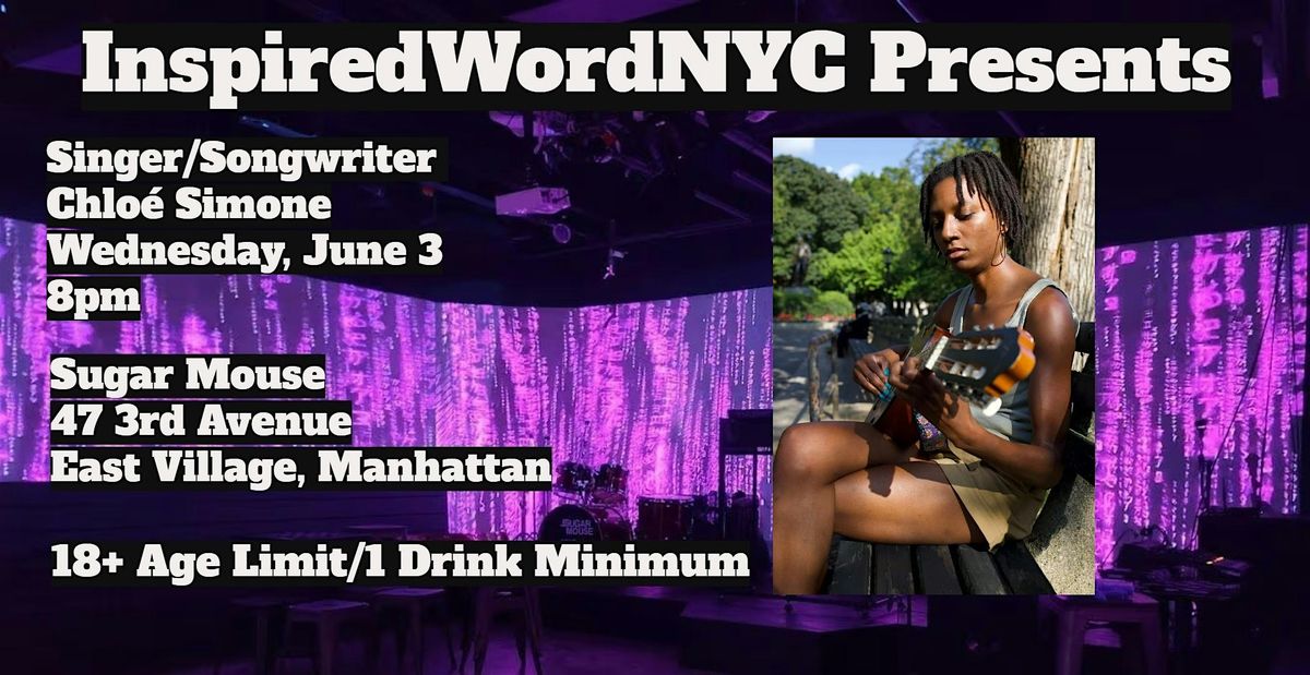 InspiredWordNYC Presents Singer\/Songwriter Chlo\u00e9 Simone at Sugar Mouse