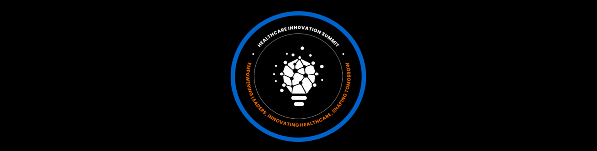 Healthcare Innovation Summit