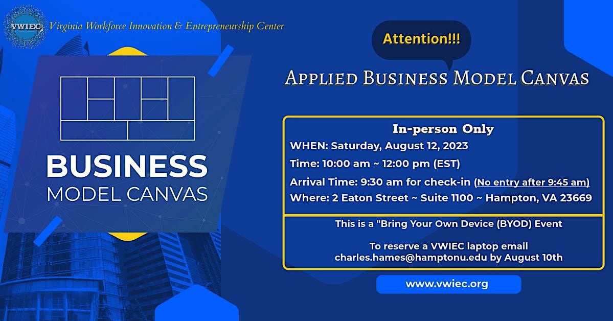 Applied Business Model Canvas (In-person Only) at VWIEC, Hampton on ...