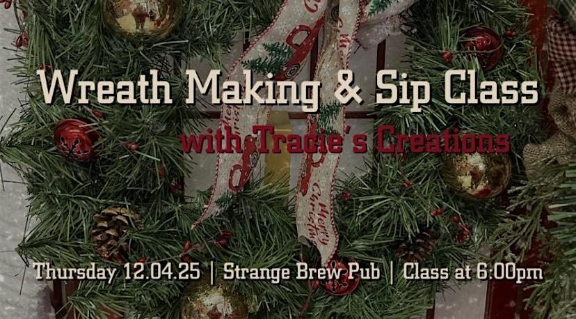 Wreath Making & Sip Class