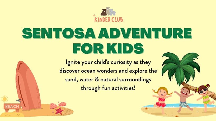 Sentosa Sensory Adventure For Kids at De Kinder Club At Marina Square ...